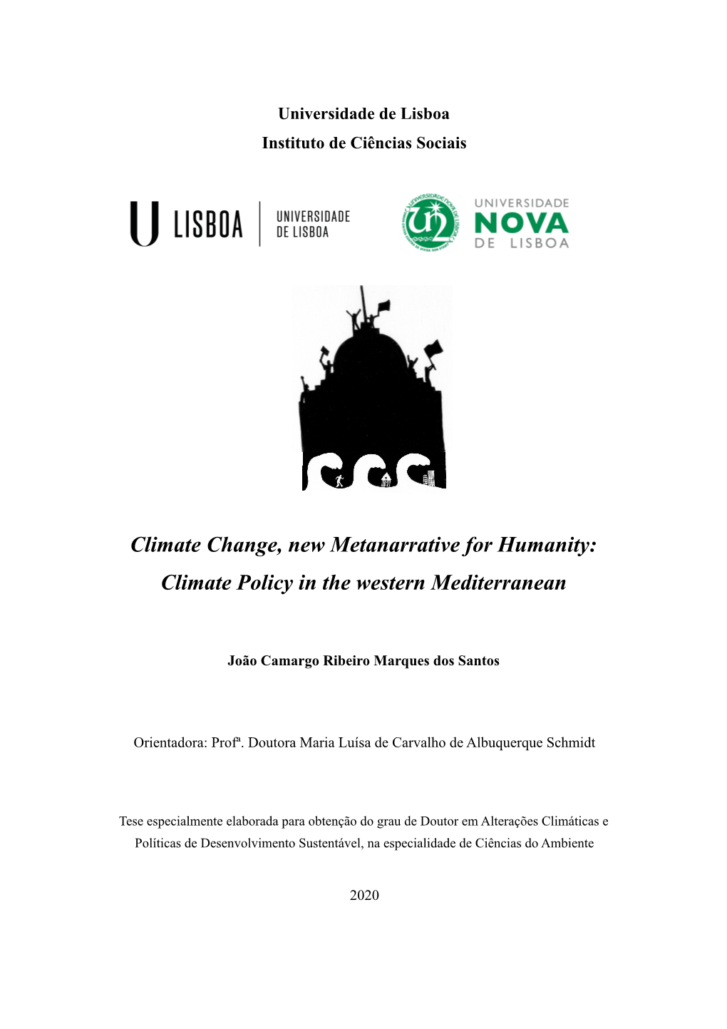 Climate Change, New Metanarrative for Humanity: Climate Policy in the Western Mediterranean