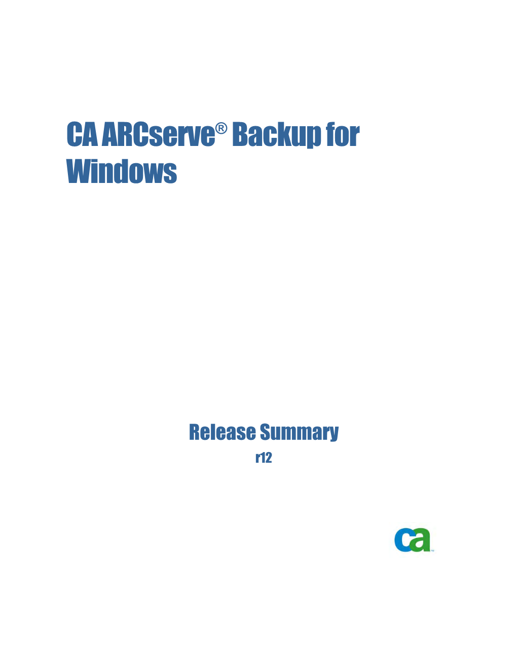 CA Arcserve Backup for Windows Release Summary