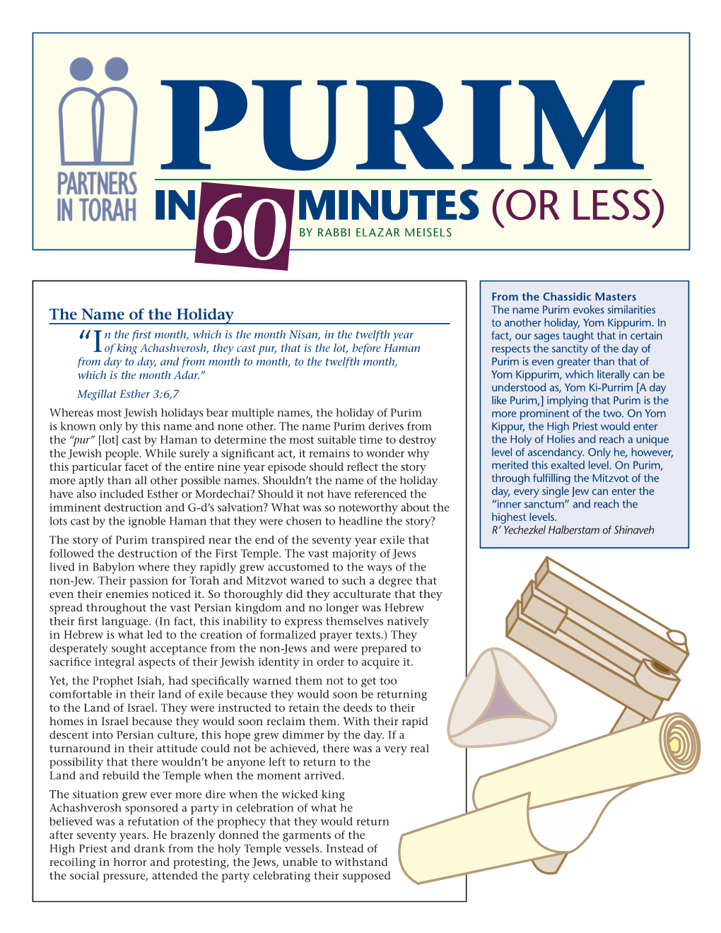 The Name of the Holiday the Name Purim Evokes Similarities to Another Holiday, Yom Kippurim