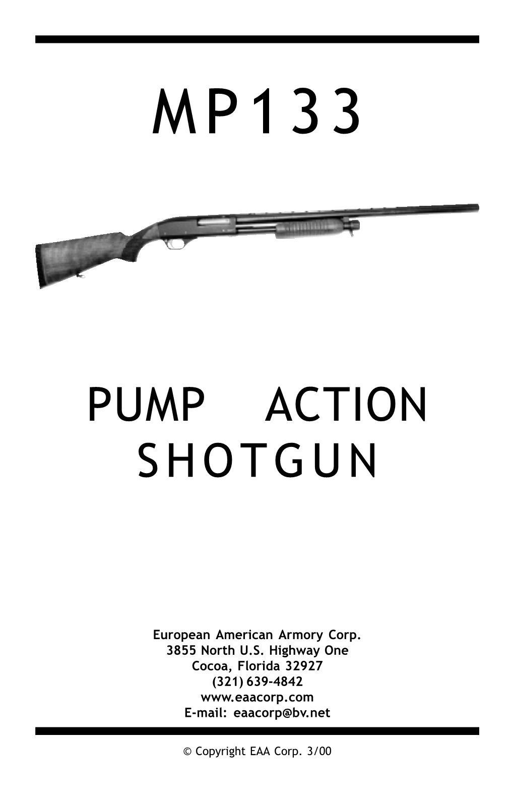 Pump Action Shotgun