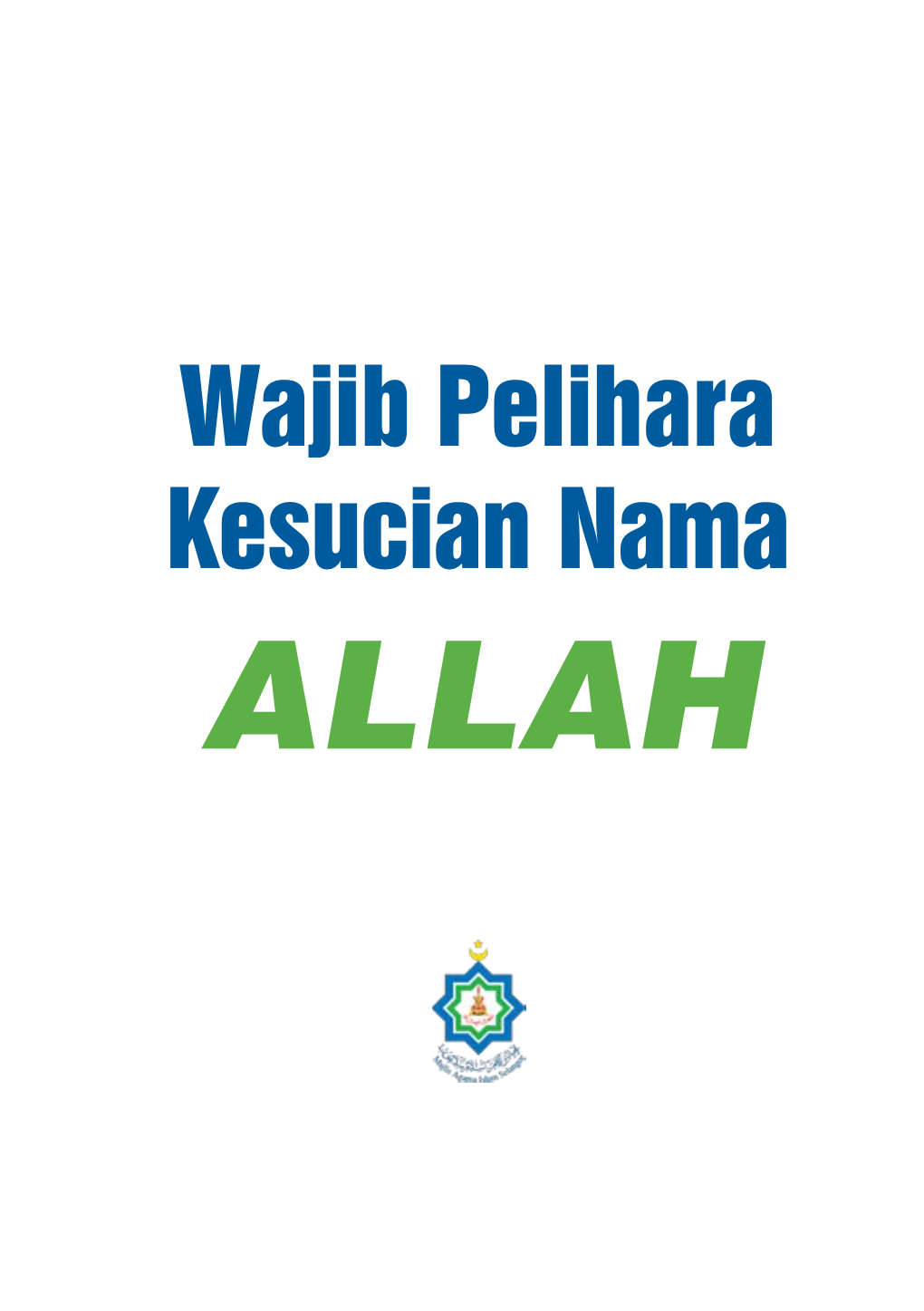 Wajib Pelihara Kesucian Nama Allah Ii Wajib Pelihara Kesucian Nama Allah