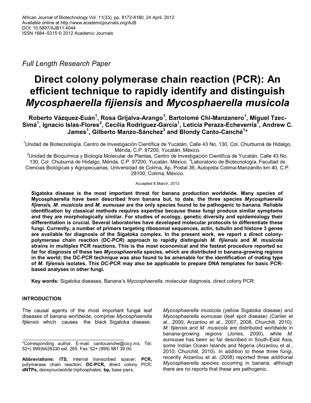 Improving Time in Molecular Identification of Mycosphaerella Fijiensis and Mycosphaerella Musicola by Direct Colony