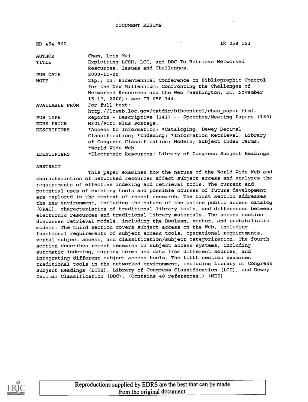 Exploiting LCSH, LCC, and DDC to Retrieve Networked Resources: Issues and Challenges