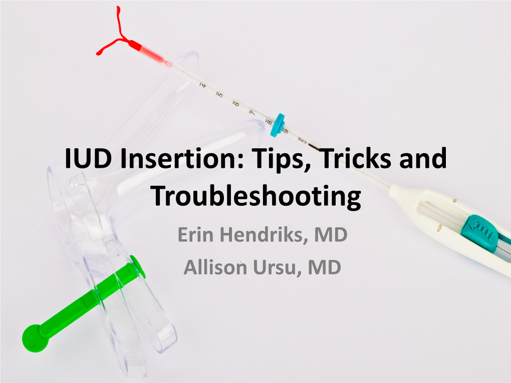 Introduction to IUD Insertion Workshop