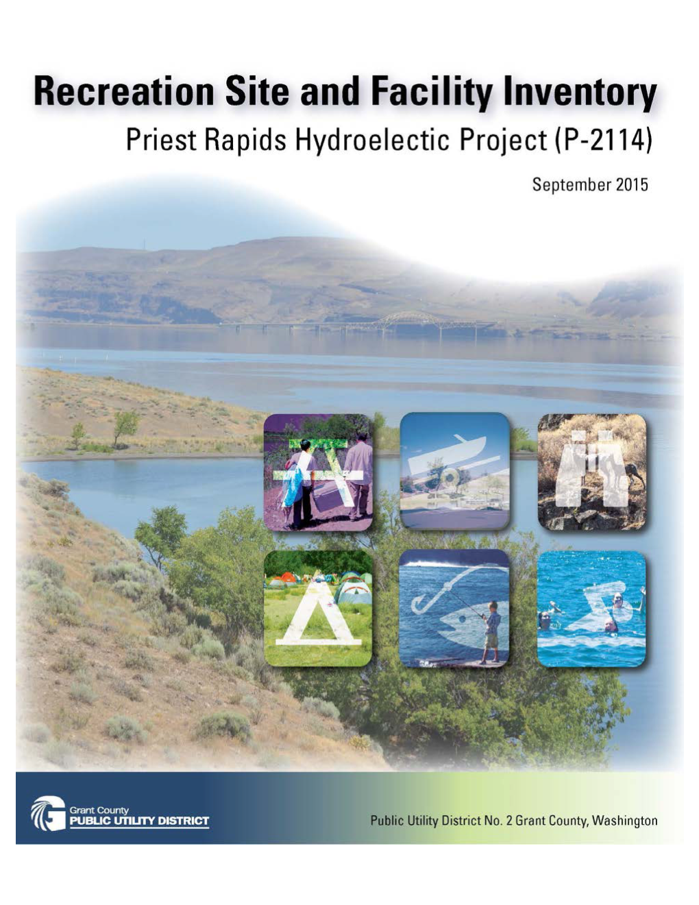 Recreation Site and Facility Inventory Priest Rapids Hydroelectric Project FERC Project Number 2114