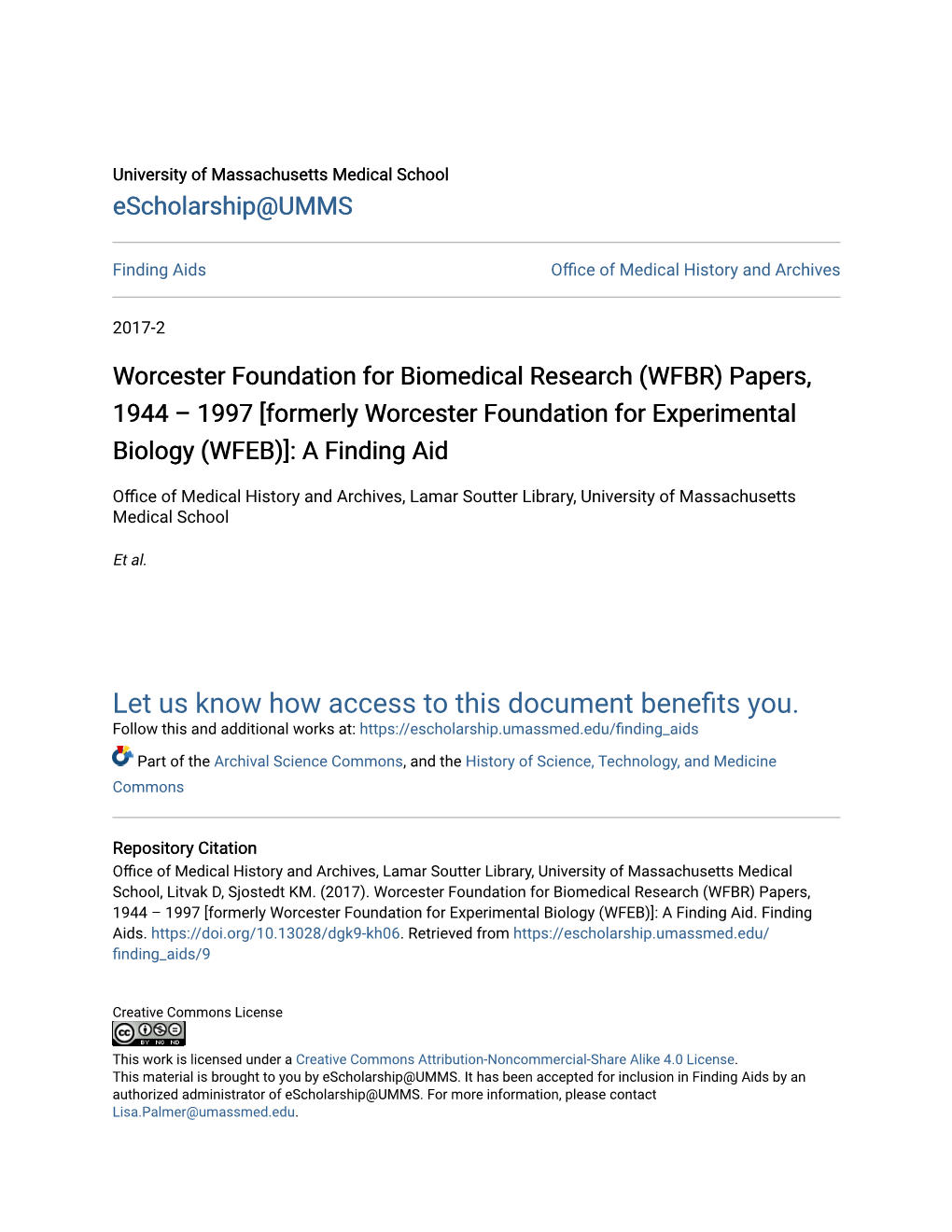 Worcester Foundation for Biomedical Research (WFBR) Papers, 1944 – 1997 [Formerly Worcester Foundation for Experimental Biology (WFEB)]: a Finding Aid