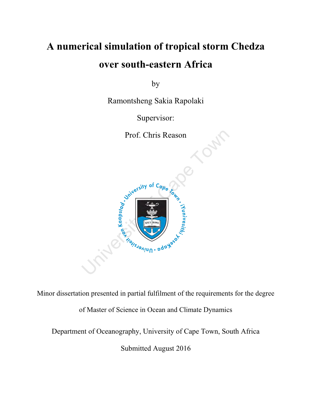 A Numerical Simulation of Tropical Storm Chedza Over South-Eastern Africa