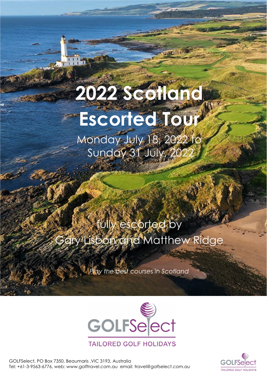 2022 Scotland Escorted Tour Monday July 18, 2022 to Sunday 31 July, 2022