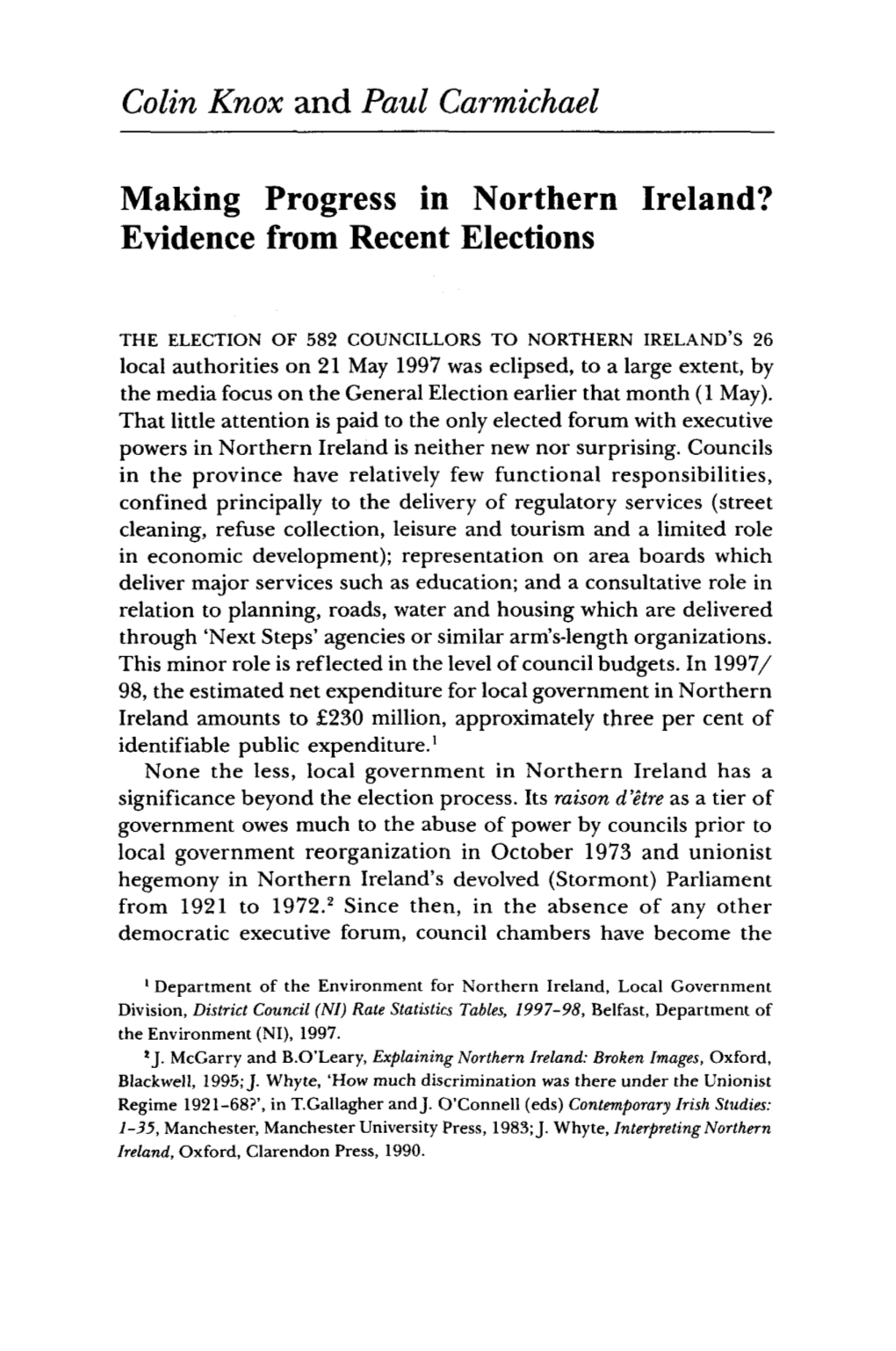 Making Progress in Northern Ireland? Evidence from Recent Elections