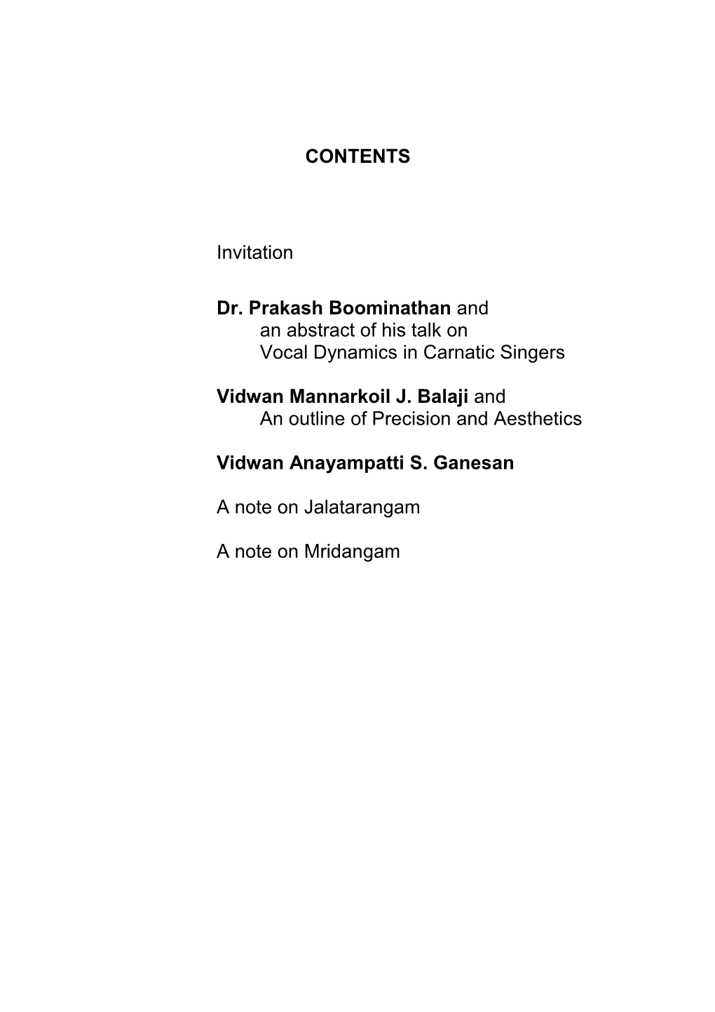 CONTENTS Invitation Dr. Prakash Boominathan and an Abstract of His