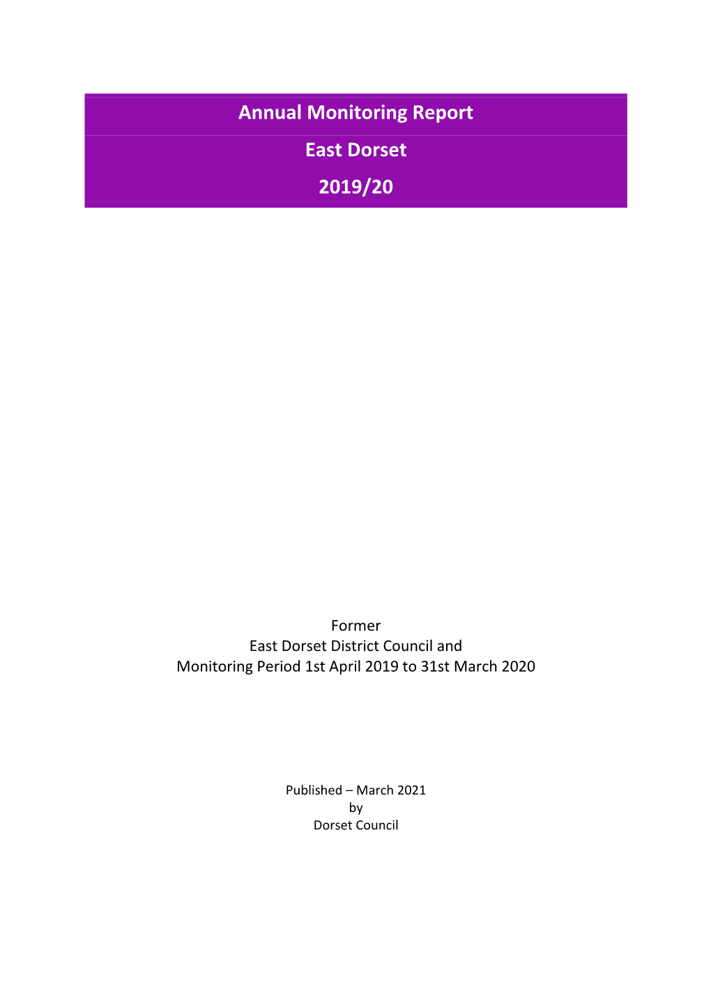 Annual Monitoring Report: East Dorset