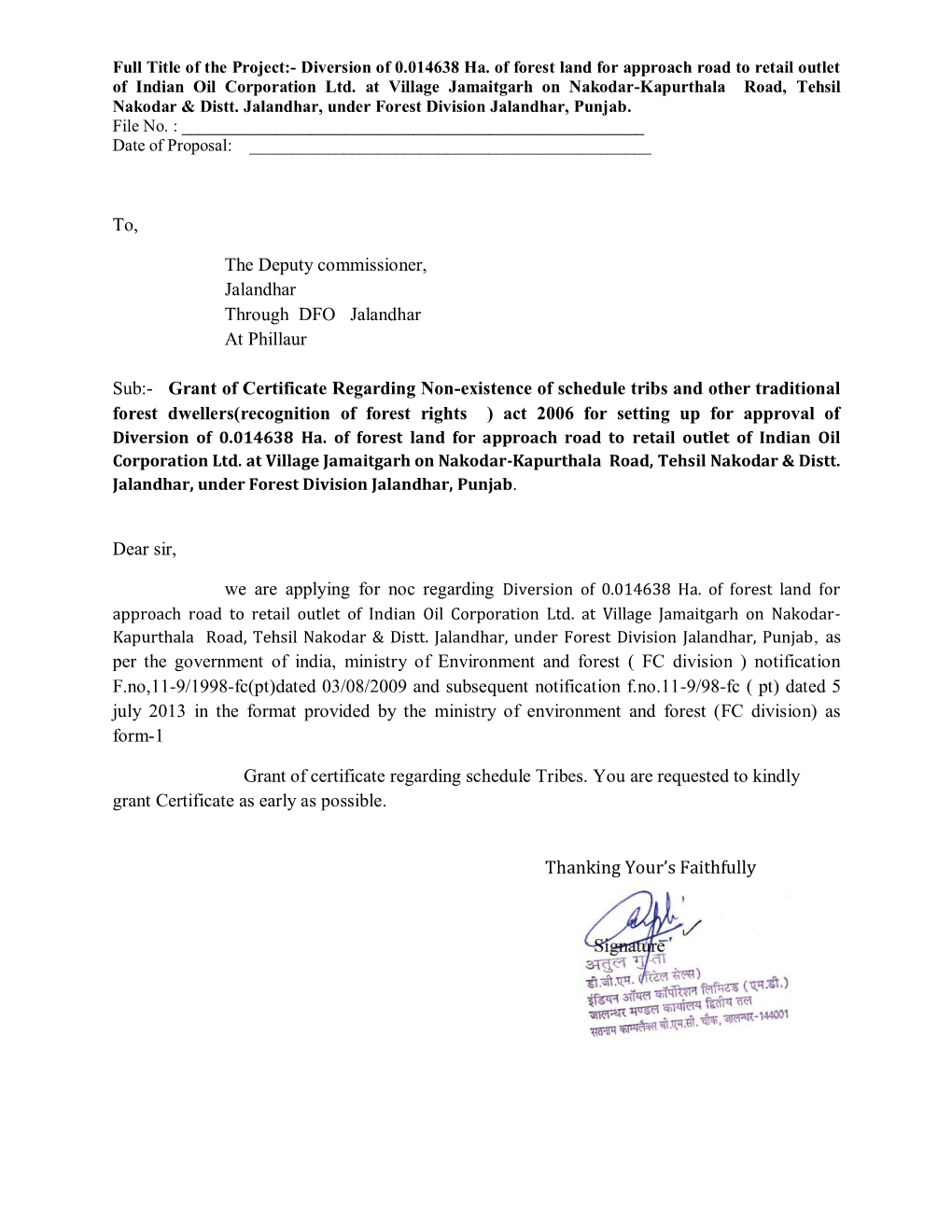 Diversion of 0.014638 Ha. of Forest Land for Approach Road to Retail Outlet of Indian Oil Corporation Ltd