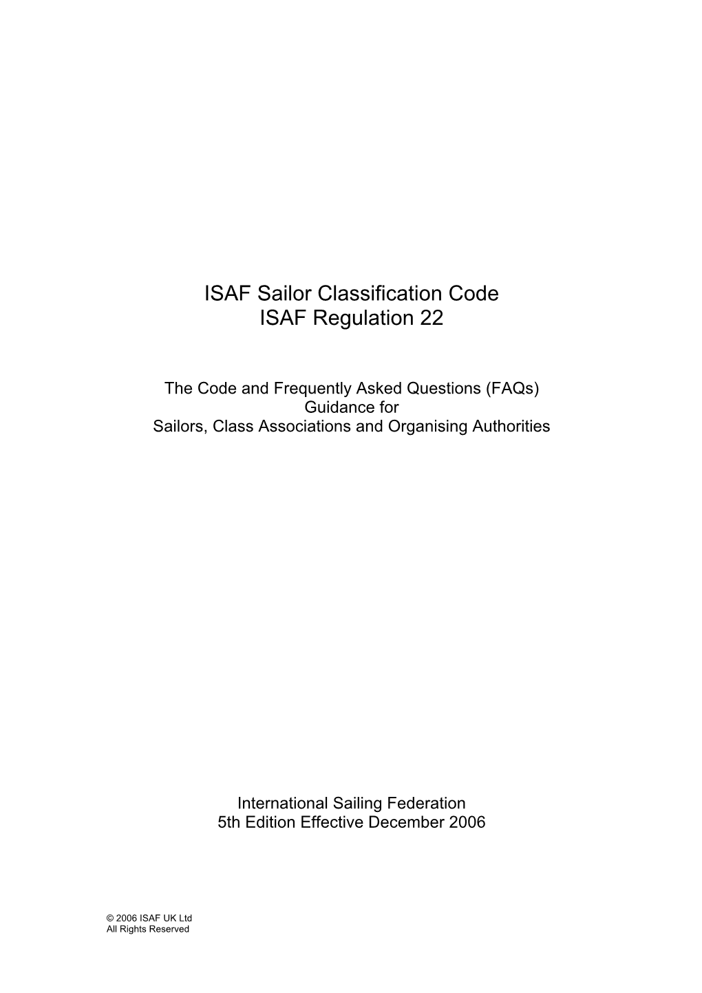 ISAF Sailor Classification Code ISAF Regulation 22