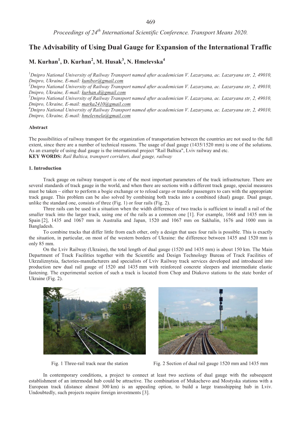 The Advisability of Using Dual Gauge for Expansion of the International Traffic