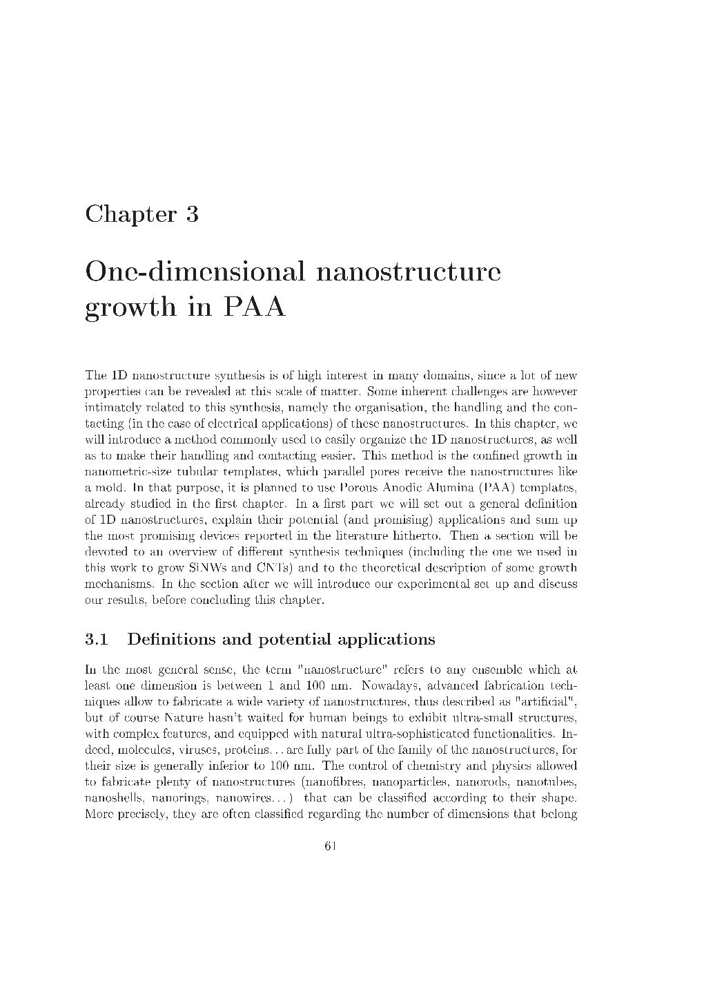 One-Dimensional Nanostructure Growth in PAA