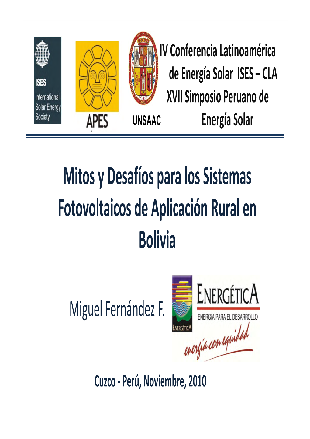 Mitos Y Desafíos Para Los Sistemas Fotovoltaicos De Aplicación Rural En Bolivia