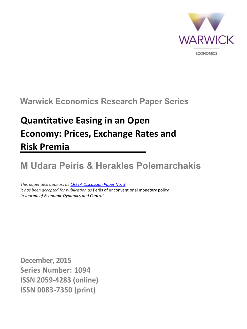 Quantitative Easing in an Open Economy: Prices, Exchange Rates and Risk Premia