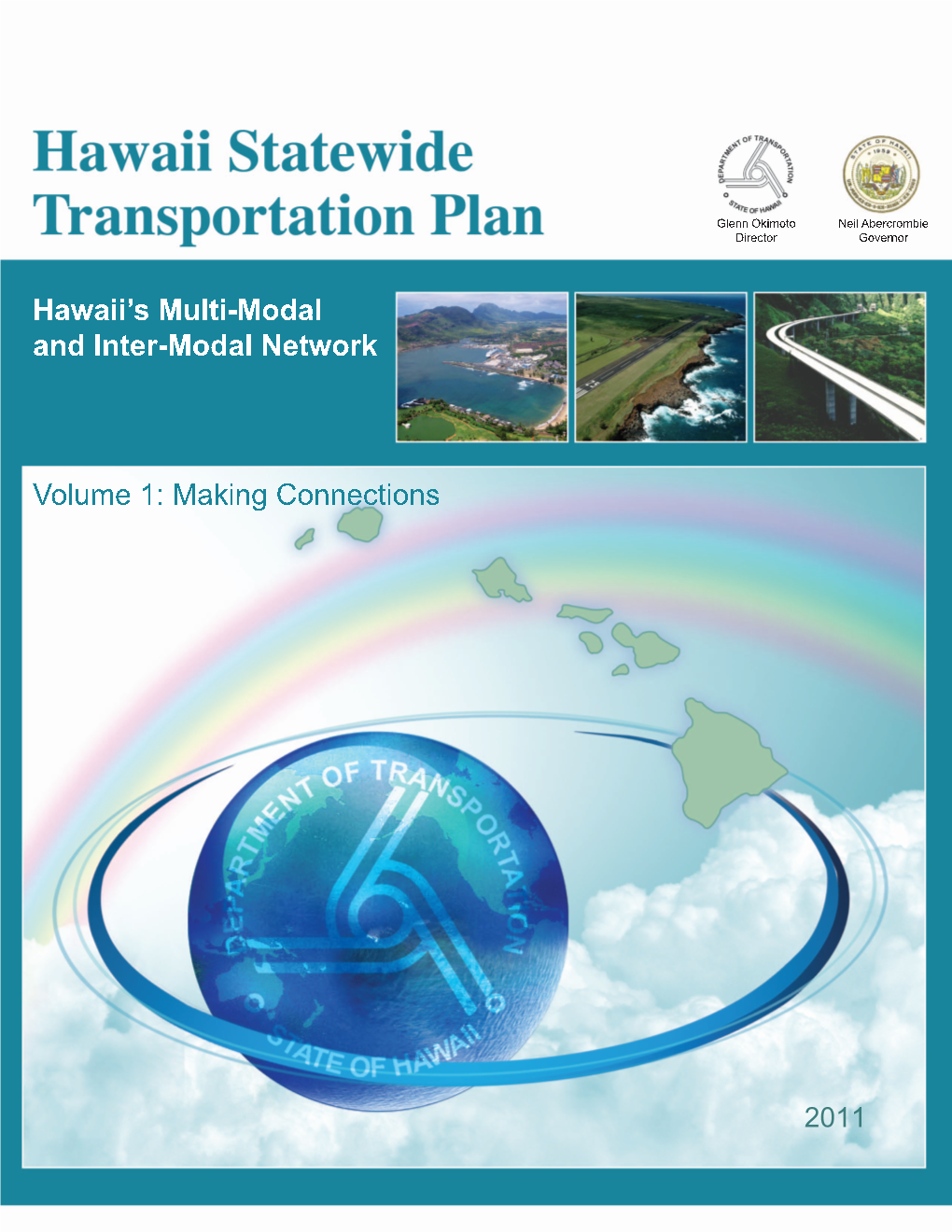 Making Connections,” Illustrated by the Hawaiian Rainbow, Honors the Importance of Cooperation, Coordination, and Connection in Our Role As Stewards