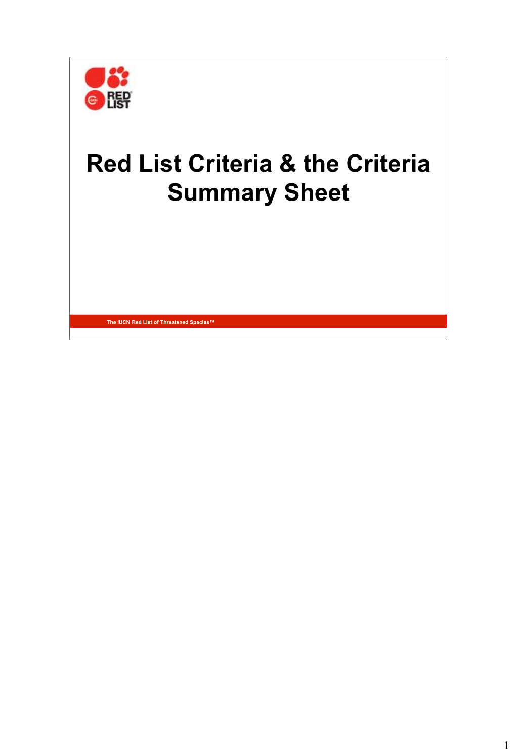 Red List Criteria & the Criteria Summary Sheet