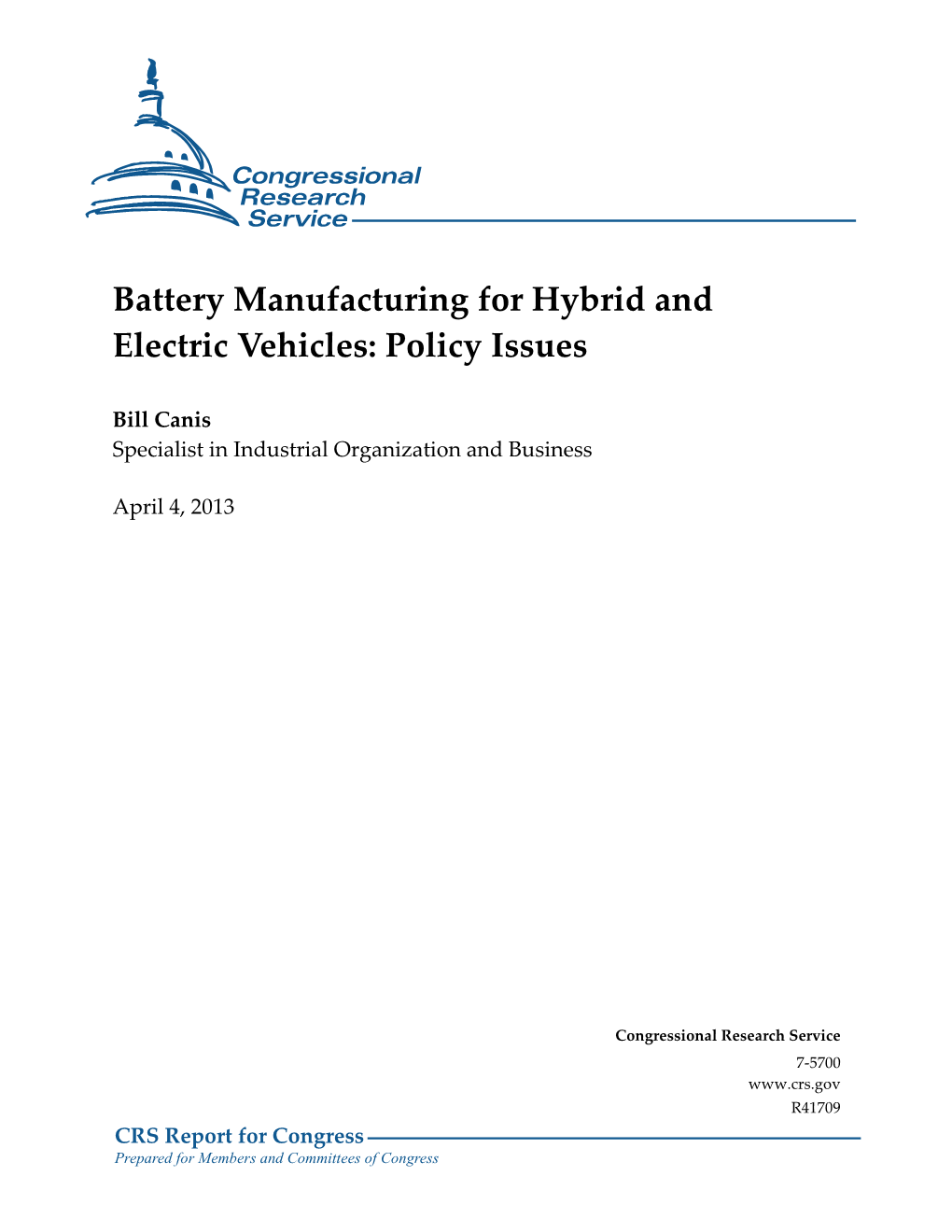 Battery Manufacturing for Hybrid and Electric Vehicles: Policy Issues