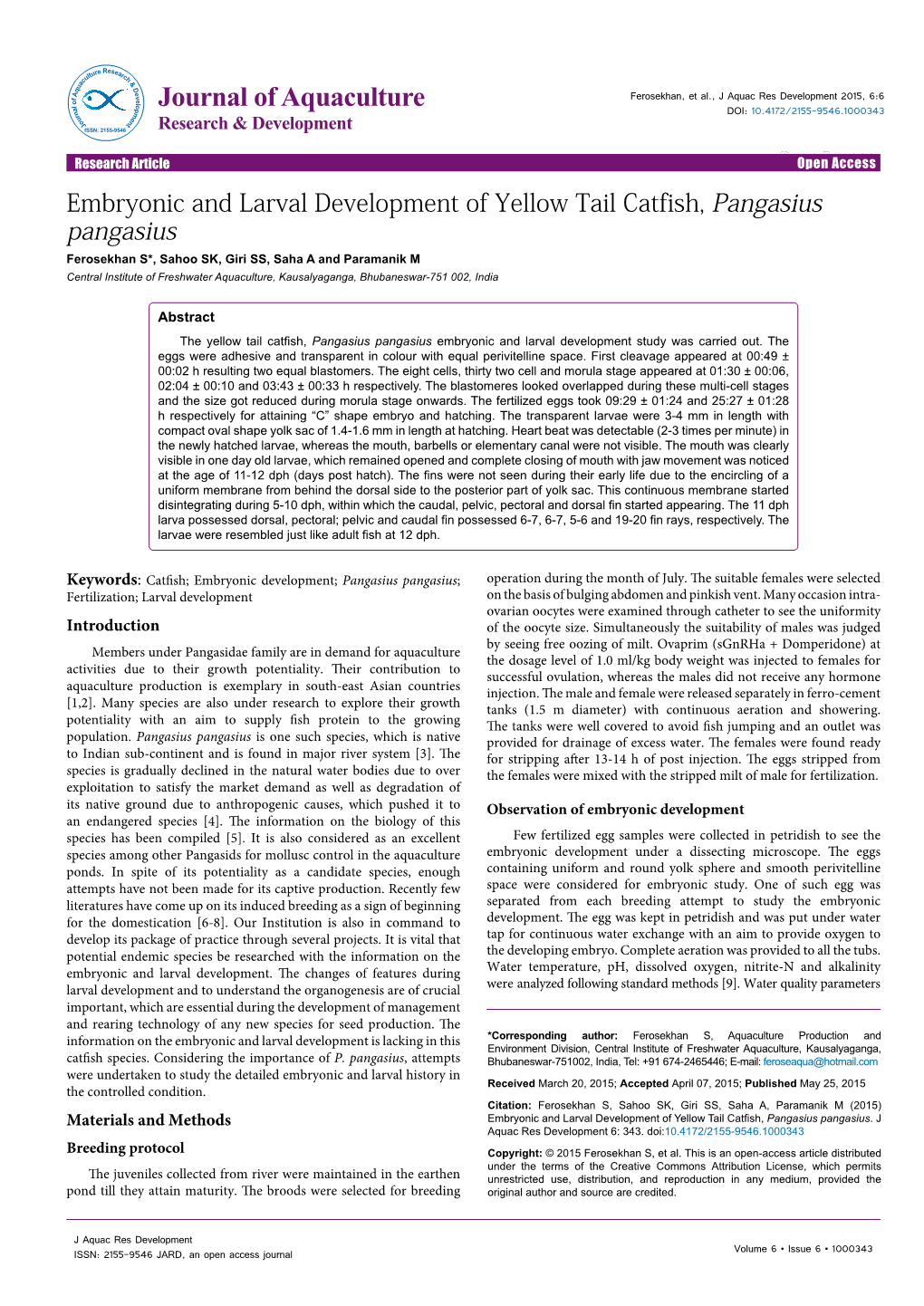 Embryonic and Larval Development of Yellow Tail Catfish, Pangasius