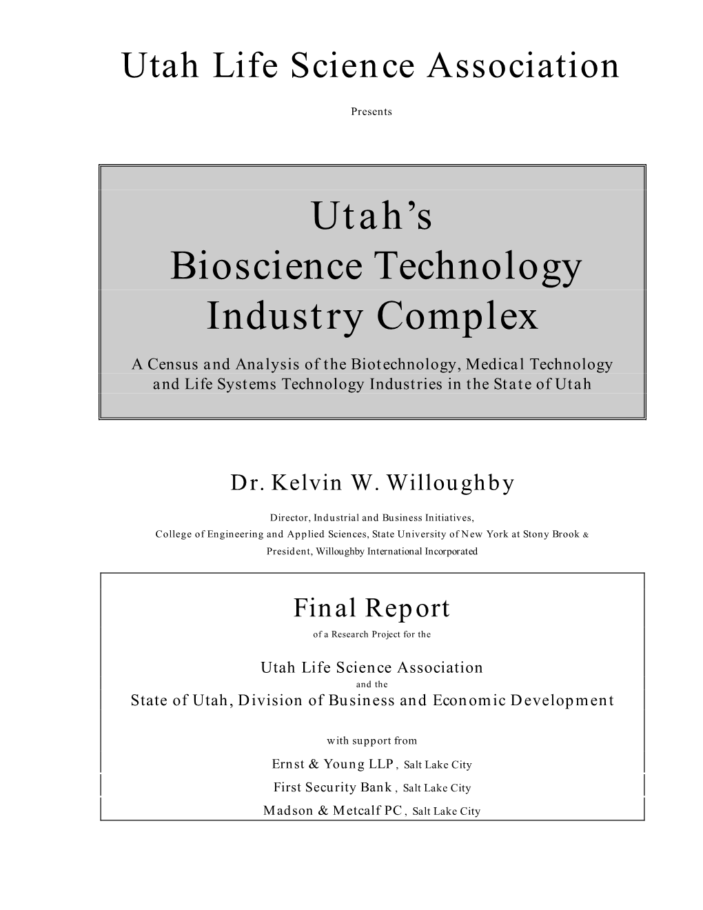 Utah's Bioscience Technology Industry Complex
