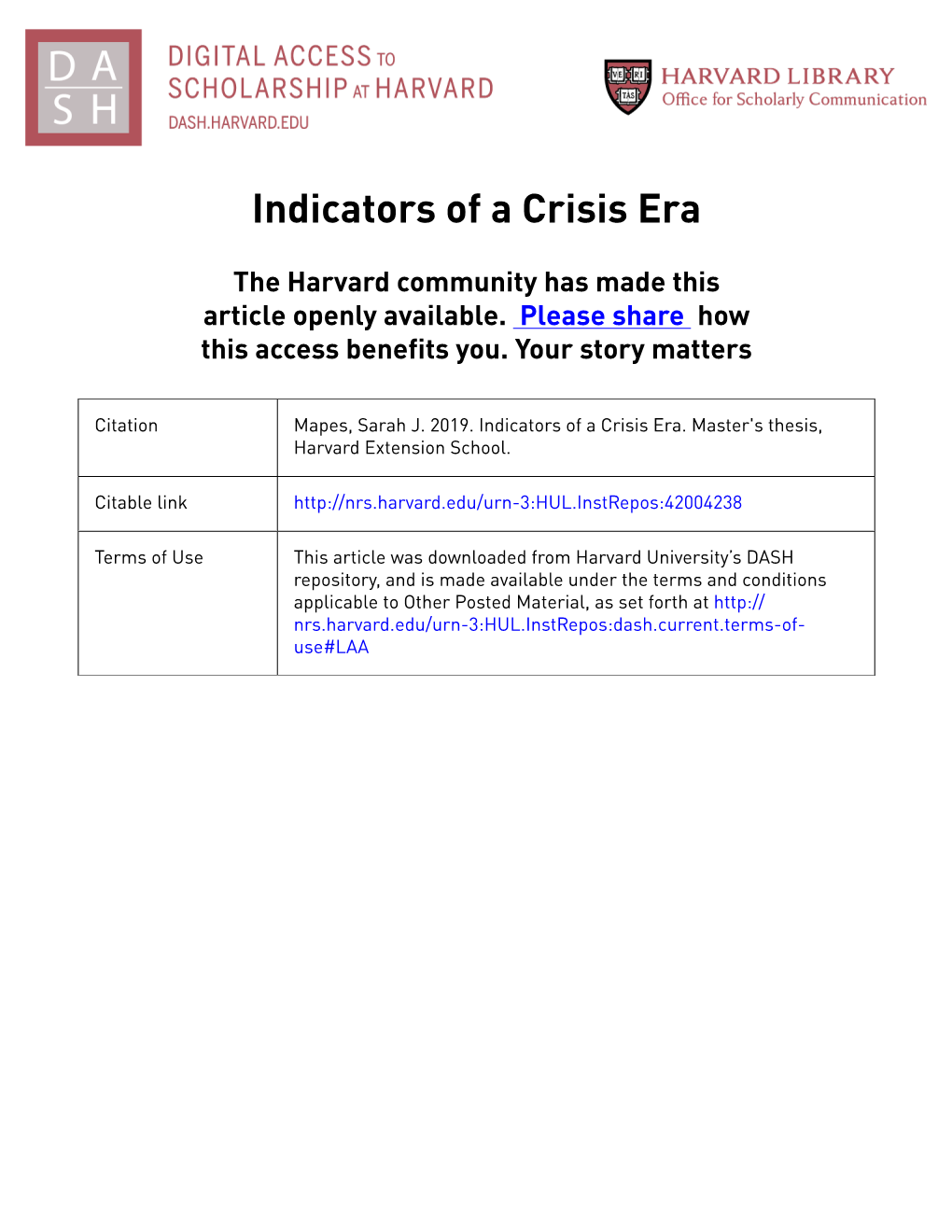 Indicators of a Crisis Era