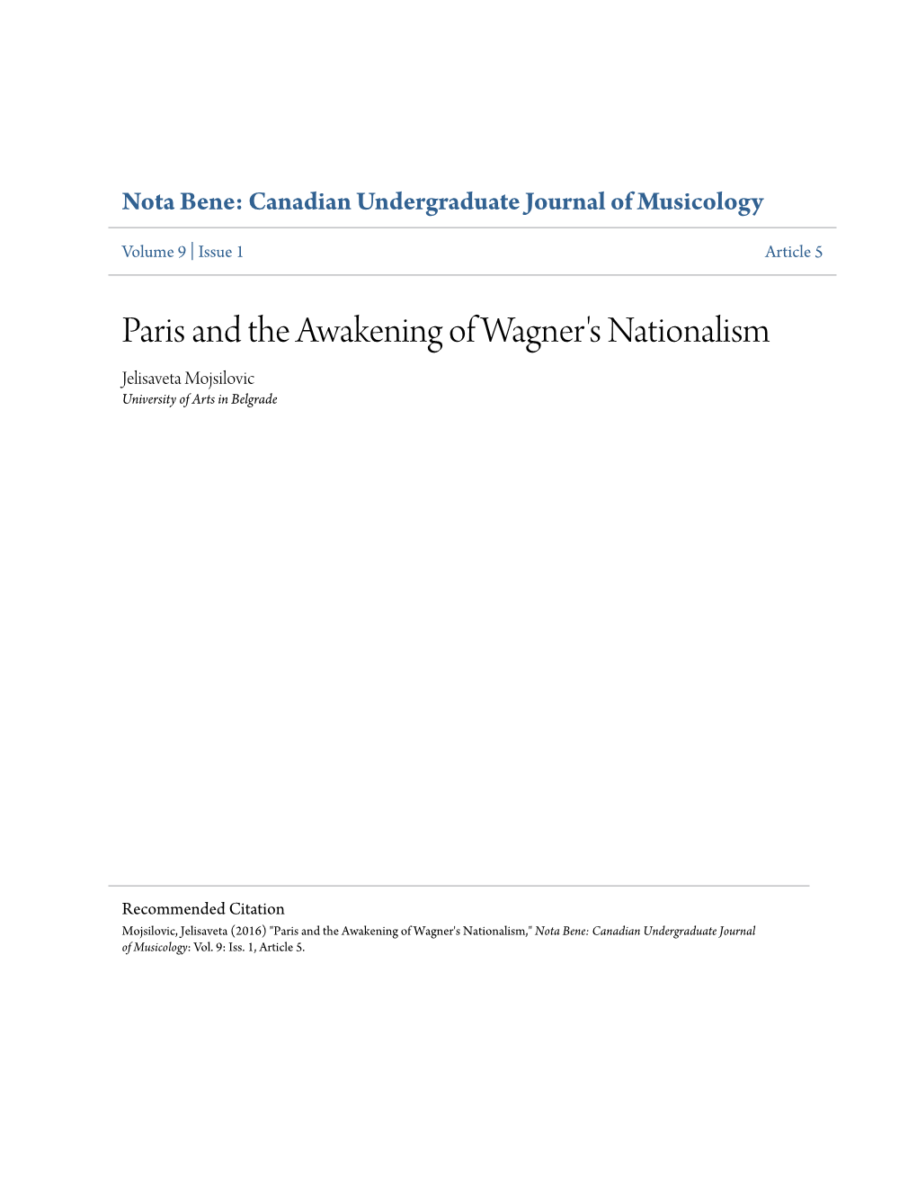 Paris and the Awakening of Wagner's Nationalism Jelisaveta Mojsilovic University of Arts in Belgrade