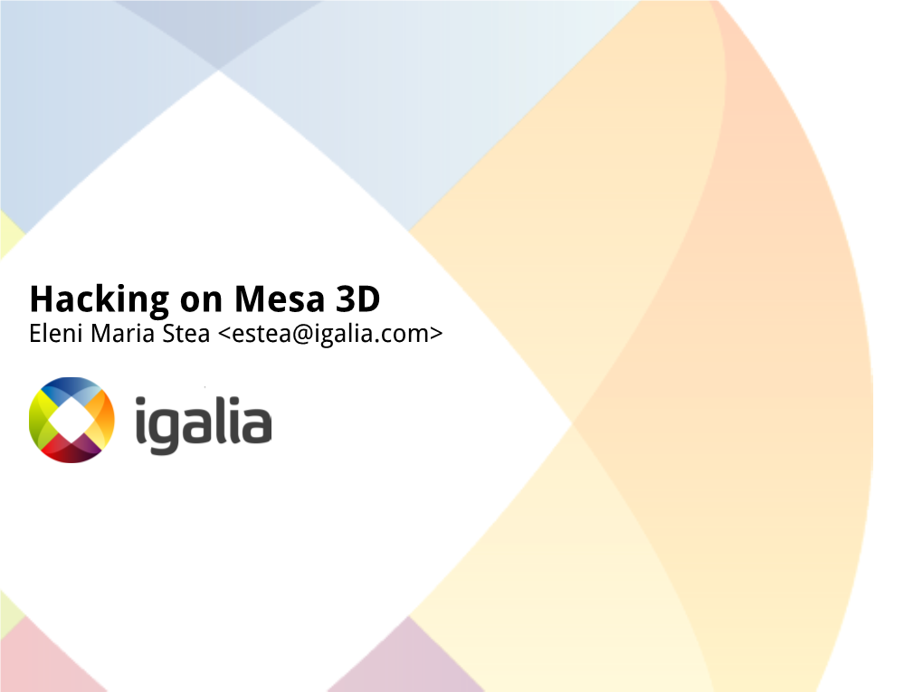 Hacking on Mesa 3D