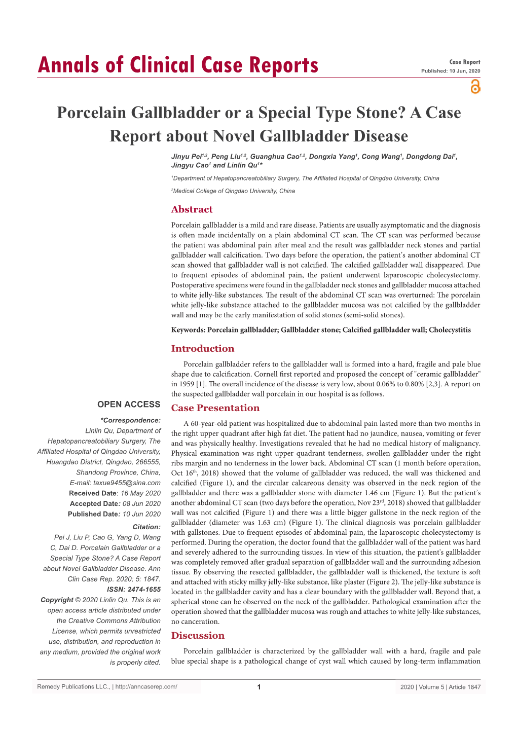 Porcelain Gallbladder Or a Special Type Stone? a Case Report About Novel Gallbladder Disease