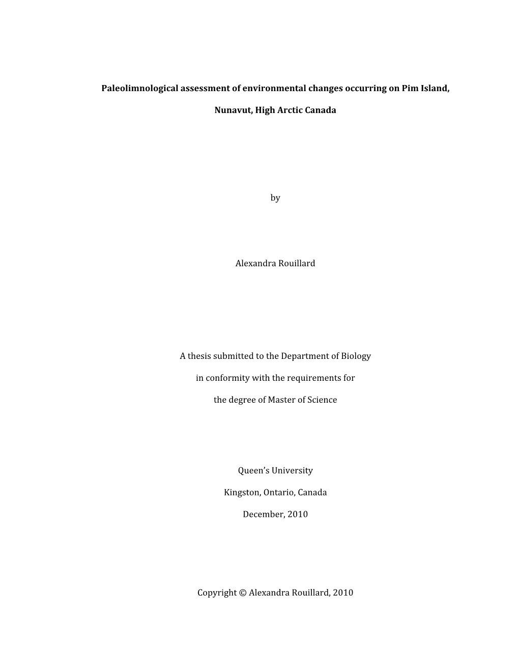 Paleolimnological Assessment of Environmental Changes Occurring on Pim Island