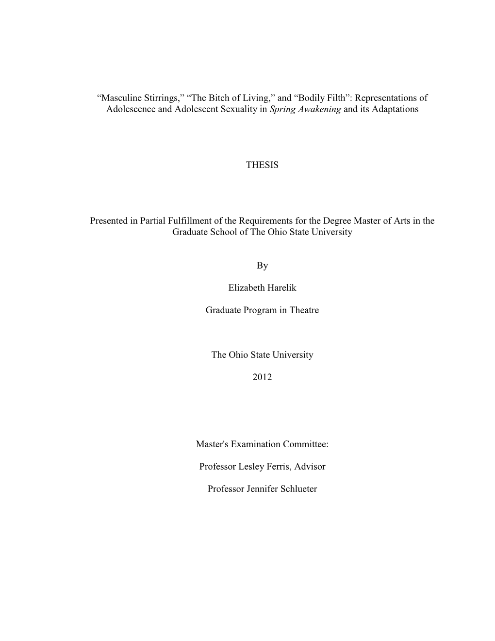 The Bitch of Living,” and “Bodily Filth”: Representations of Adolescence and Adolescent Sexuality in Spring Awakening and Its Adaptations