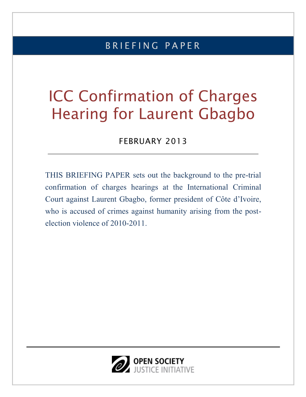 ICC Confirmation of Charges Hearing for Laurent Gbagbo