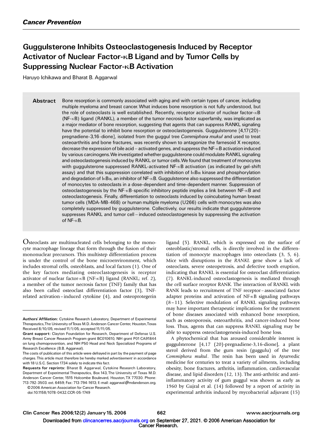 Guggulsterone Inhibits Osteoclastogenesis Induced by Receptor Activator of Nuclear Factor-KB Ligand and by Tumor Cells by Suppre