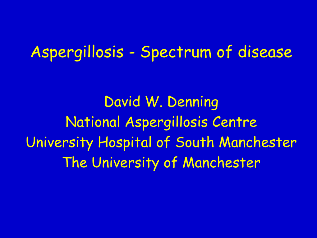 Diagnosis and Treatment of Candidaemia and Aspergillosis