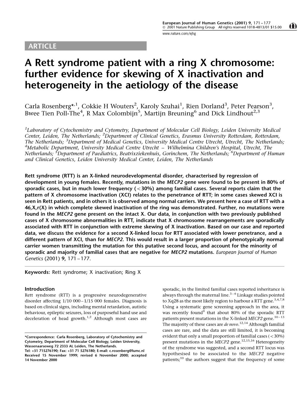 A Rett Syndrome Patient with a Ring X Chromosome: Further Evidence for Skewing of X Inactivation and Heterogeneity in the Aetiology of the Disease