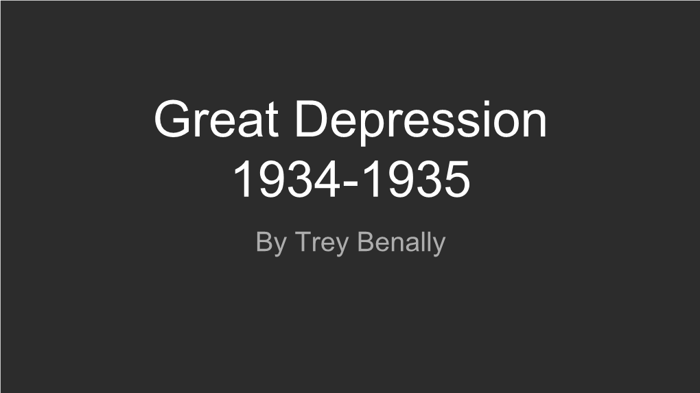 Great Depression 1934-1935 by Trey Benally New Deal