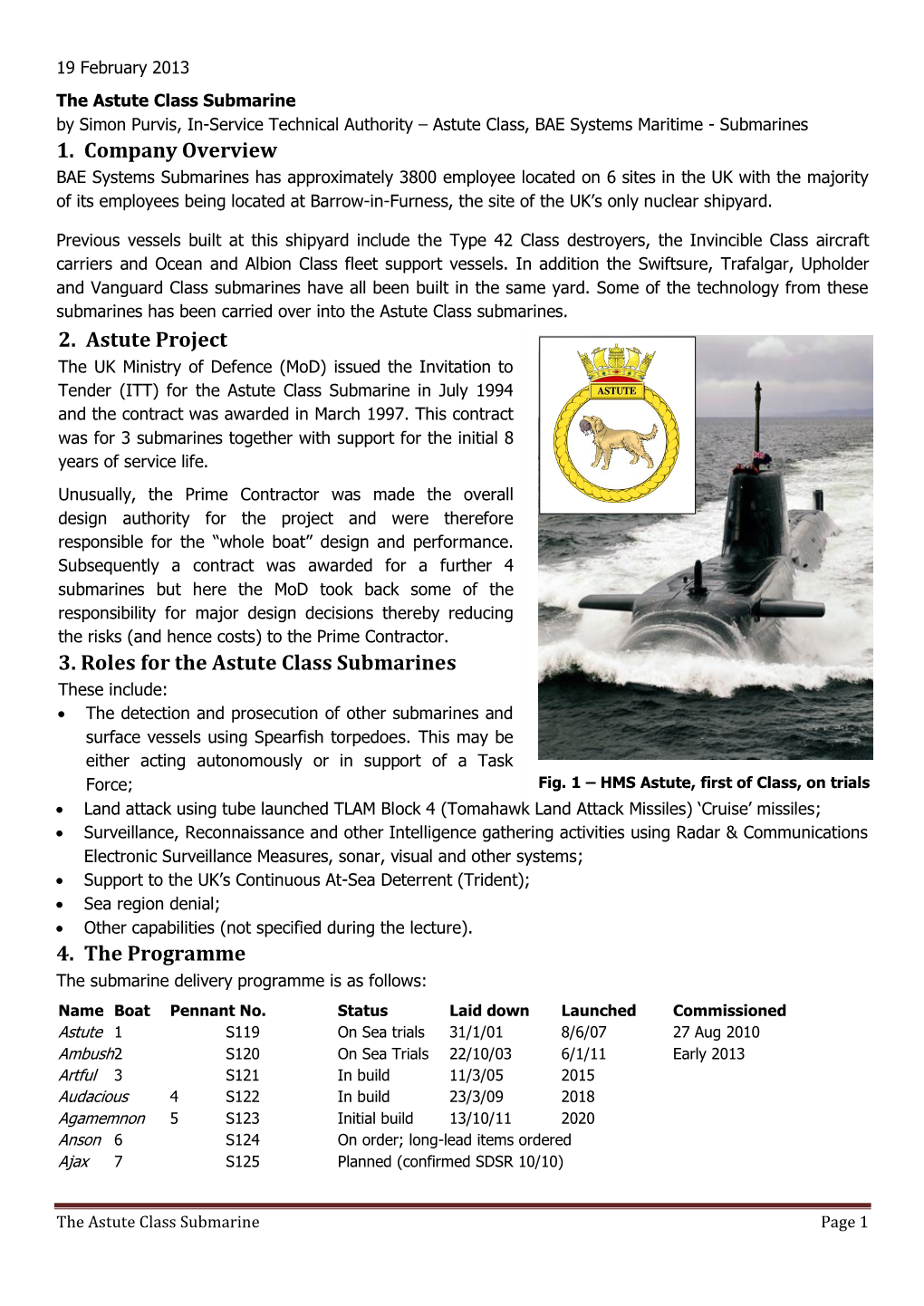 The Astute Class Submarine by Simon Purvis, In-Service Technical Authority – Astute Class, BAE Systems Maritime - Submarines 1