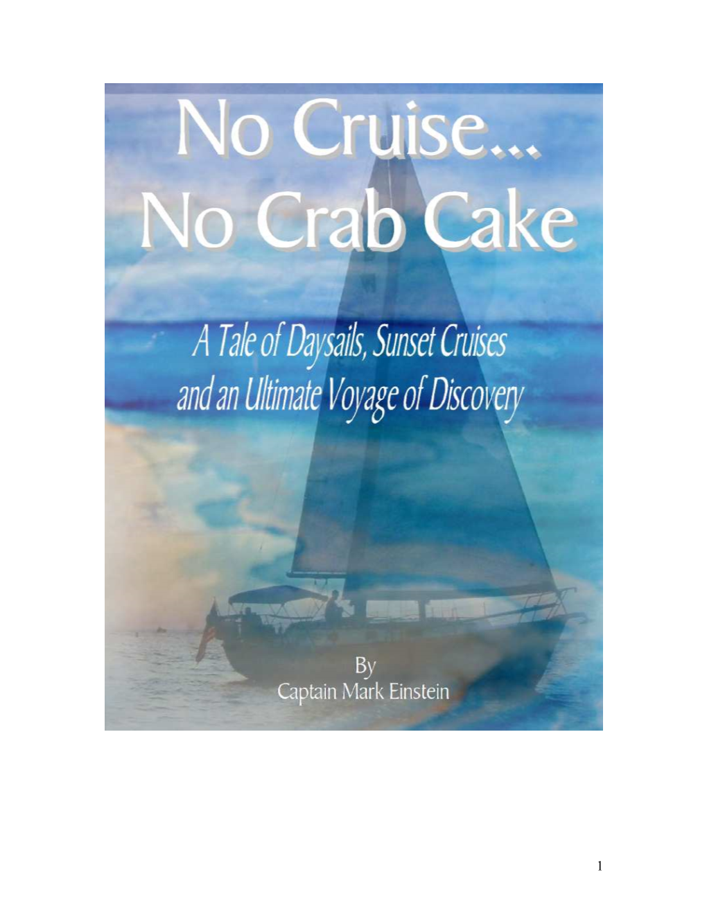 No Cruise No Crab Cake