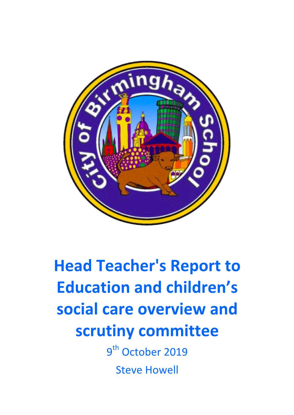 Head Teacher's Report to Education and Children's Social Care Overview