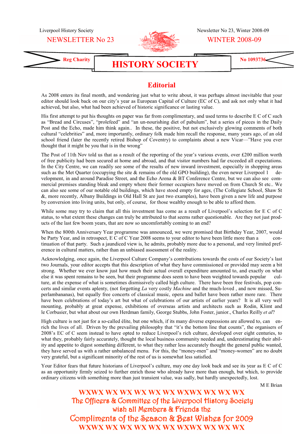 Liverpool History Society Newsletter No 23, Winter 2008-09 NEWSLETTERNEWSLETTER No 23 No 23 WINTER WINTER 2008-09 2008-09