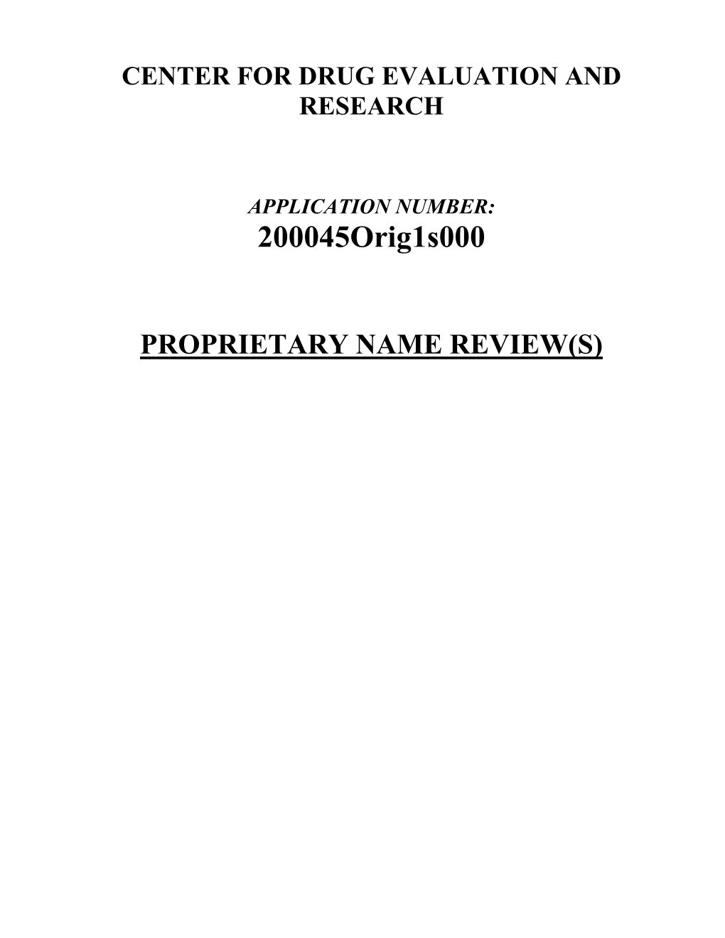 Proprietary Name Review(S)