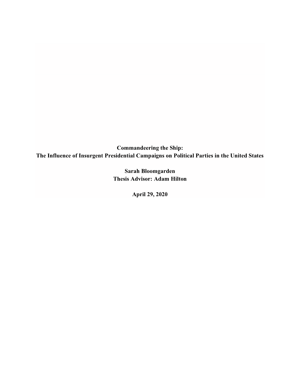 Commandeering the Ship: the Influence of Insurgent Presidential Campaigns on Political Parties in the United States