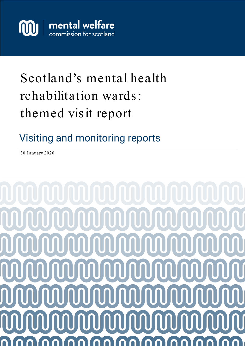 Scotland's Mental Health Rehabilitation Wards