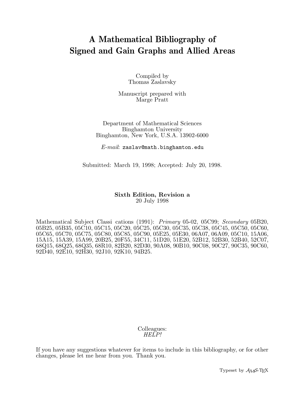 A Mathematical Bibliography of Signed and Gain Graphs and Allied Areas