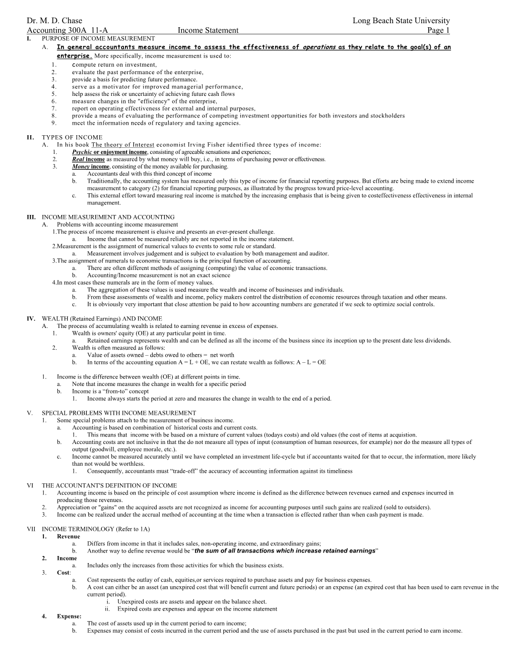 Dr. M. D. Chase Long Beach State University Accounting 300A 11-A Income Statement Page 1 I