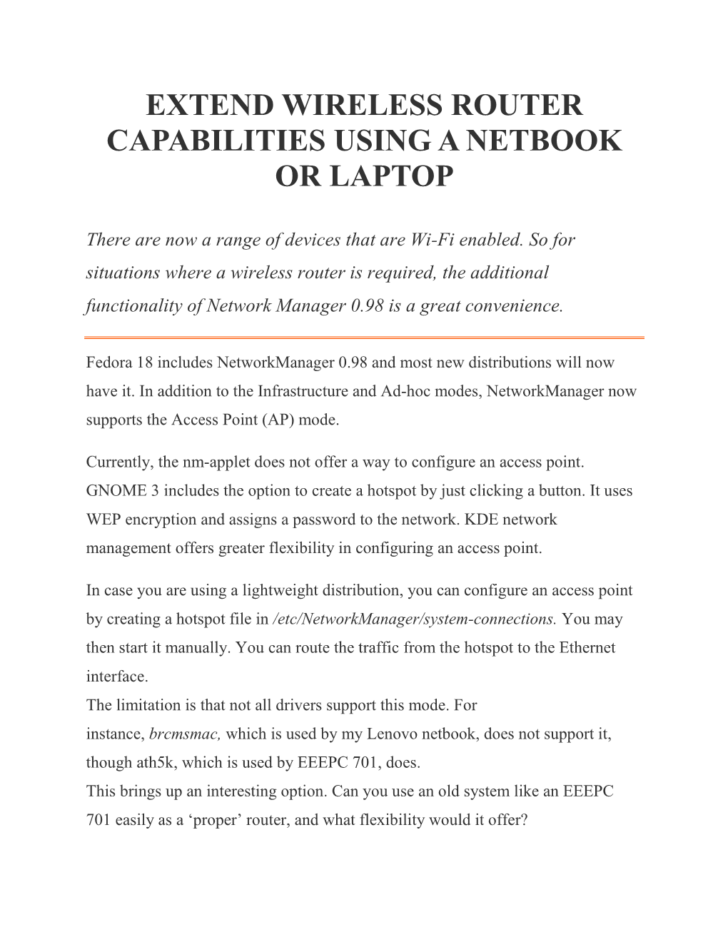 Extend Wireless Router Capabilities Using a Netbook Or Laptop