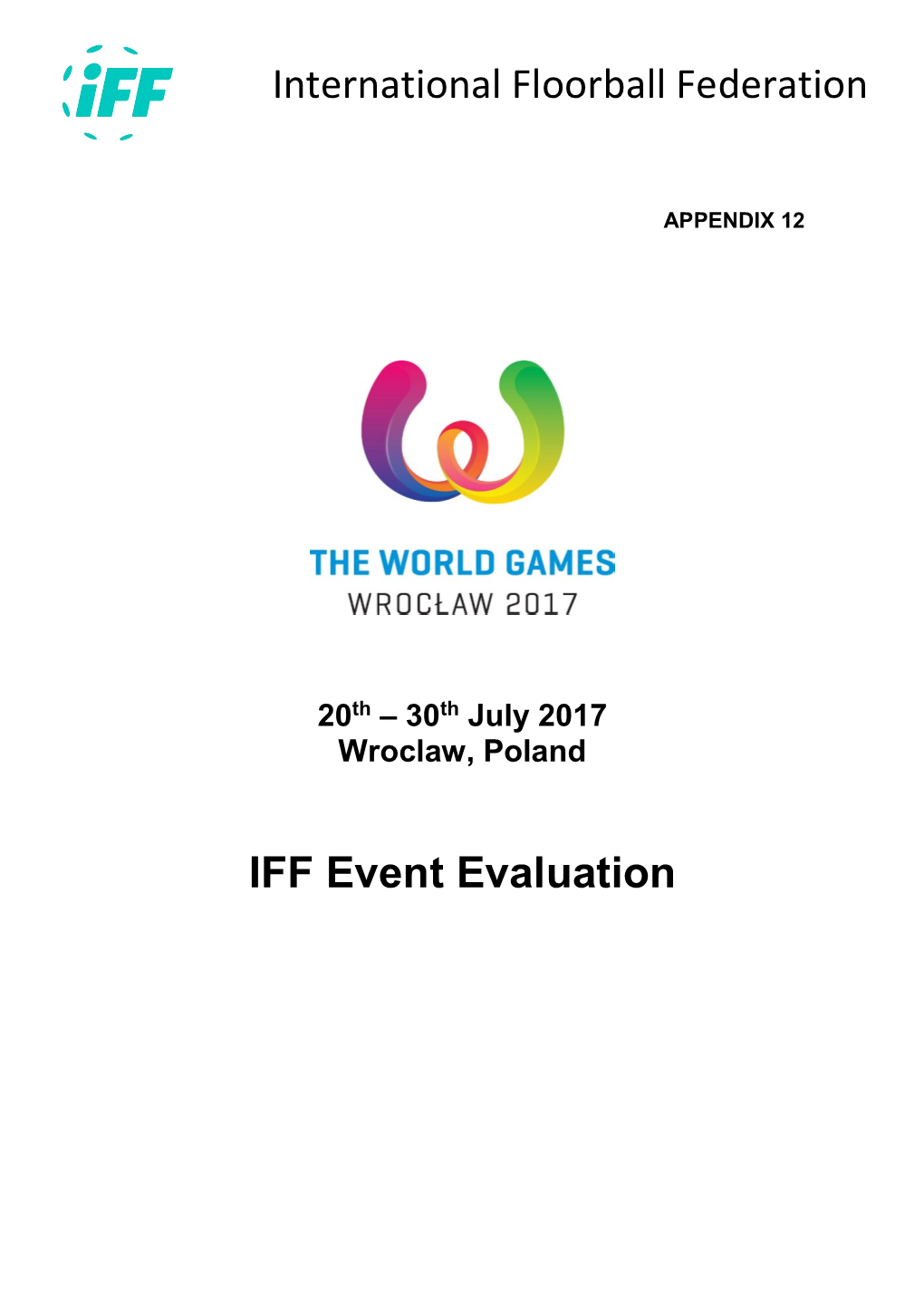 International Floorball Federation IFF Event Evaluation