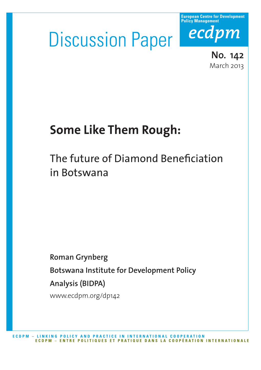 Some Like Them Rough: the Future of Diamond Beneficiation in Botswana