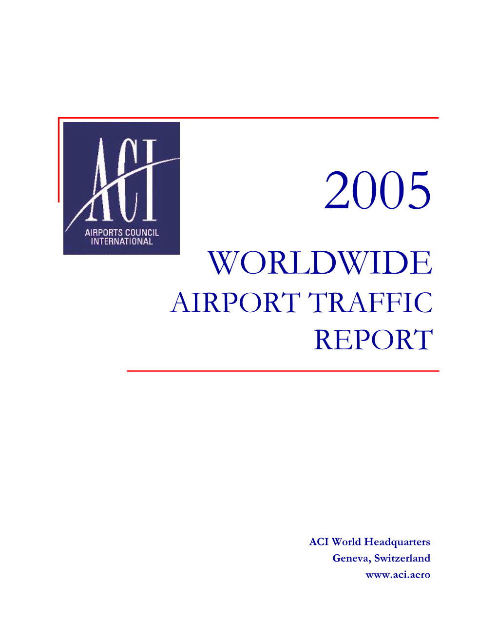 Worldwide Airport Traffic Report